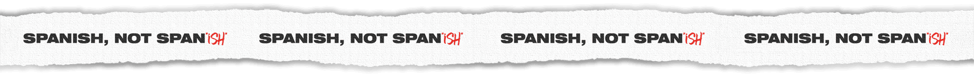 Spanish not Span-ish